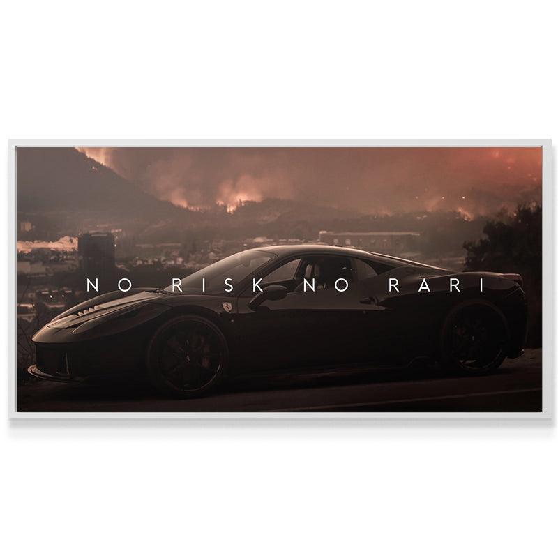 No Risk No Rari - Cadre blanc